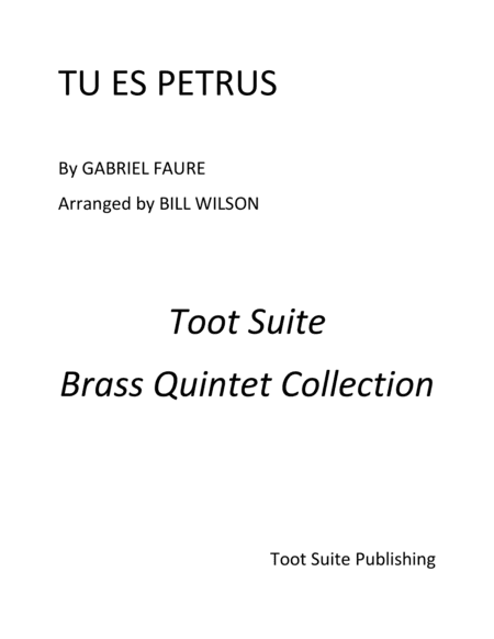 Tu es Petrus (arr. Bill Wilson)