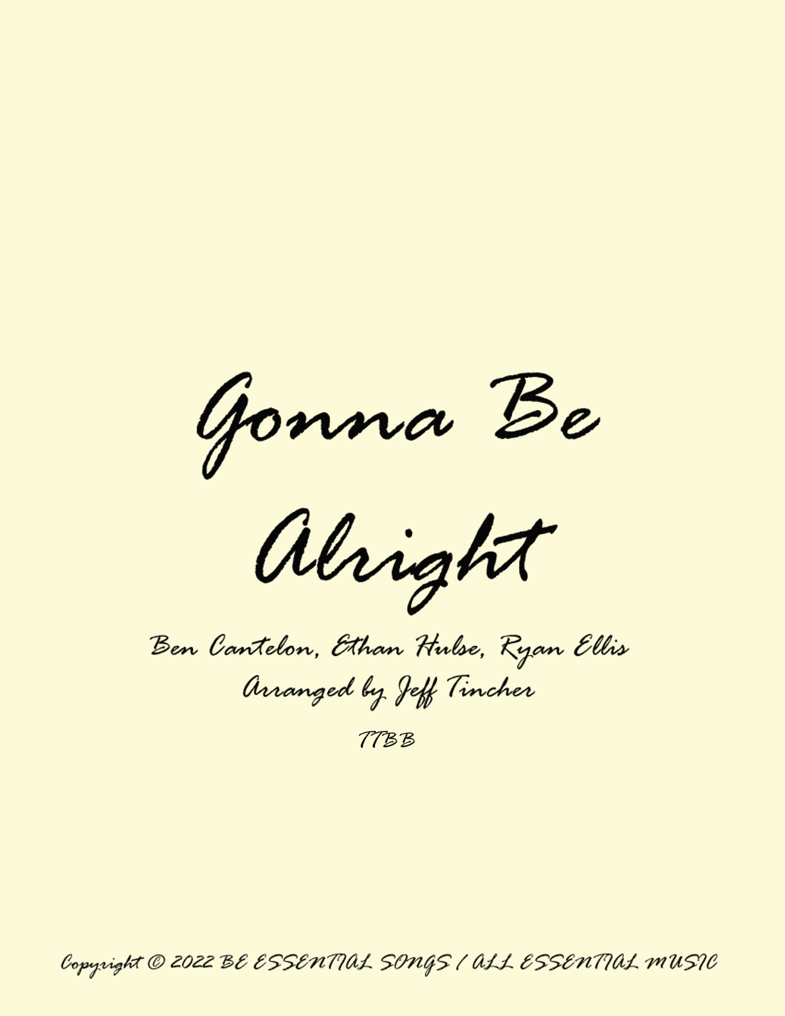 Gonna Be Alright (arr. Jeff Tincher)