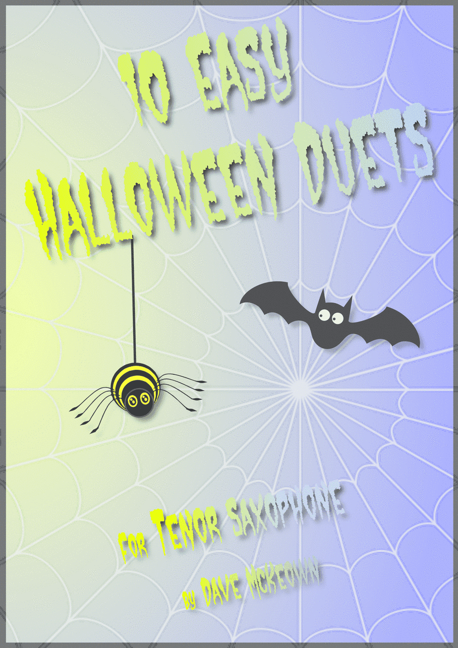 10 Easy Halloween Duets for Tenor Saxophone