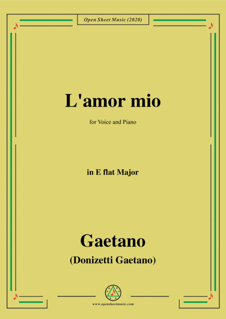 Donizetti-L'amor mio,in E flat Major,for Voice and Piano (arr. MSM)