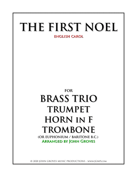 The First Noel - Trumpet, Horn in F, Trombone (Brass Trio) (arr. John Groves)