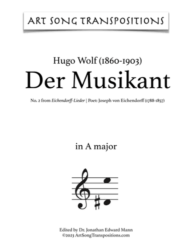 WOLF: Der Musikant (transposed to A major) (arr. ArtSongTranspositions.com)