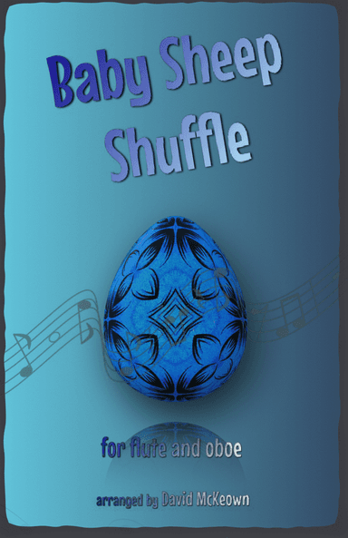 The Baby Sheep Shuffle for Flute and Oboe Duet