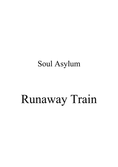 Runaway Train (arr. Ene Nixon)