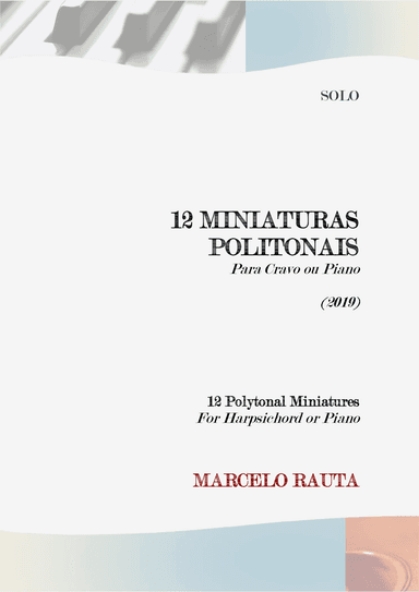 12 miniaturas politonais para cravo ou piano (12 polytonal miniatures)