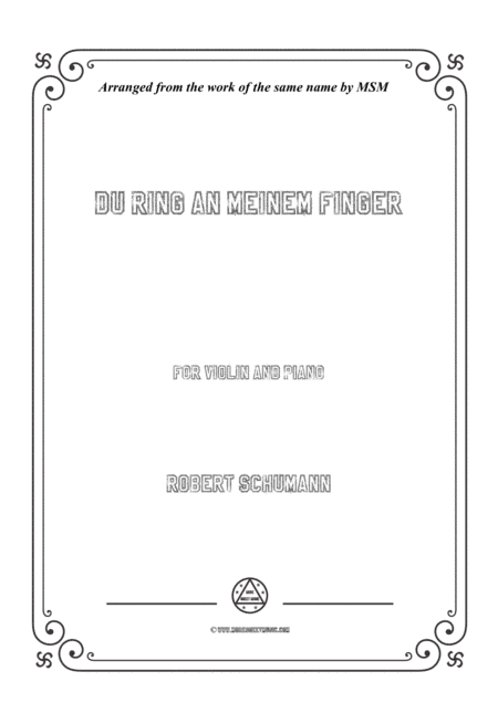 Schumann-Du Ring an meinem Finger,for Violin and Piano (arr. MSM)