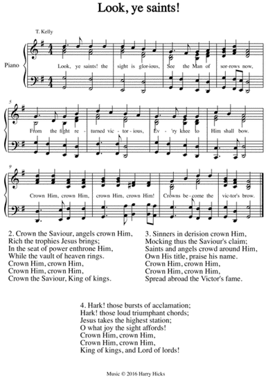Look, ye saints! A new tune to this wonderful old Easter hymn.