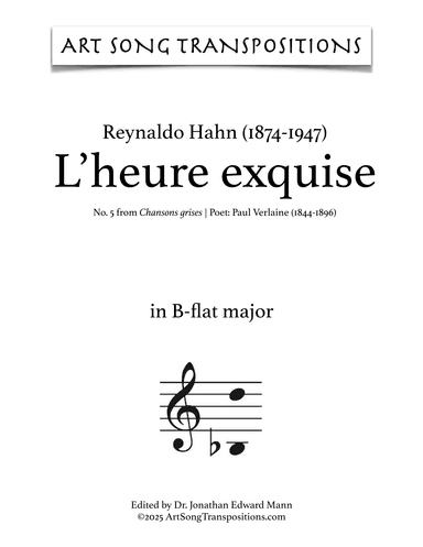HAHN: L'heure exquise (transposed to B-flat major) (arr. ArtSongTranspositions.com)