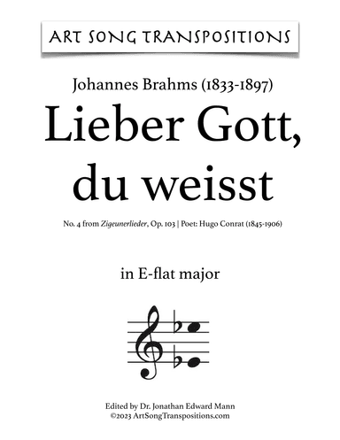 BRAHMS: Lieber Gott, du weisst, Op. 103 no. 4 (transposed to E-flat major) (arr. ArtSongTranspositions.com)