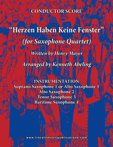 Herzen Haben Keine Fenster (for Saxophone Quartet SATB or AATB) (arr. Kenneth Abeling)