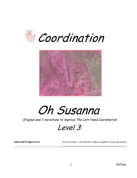 Oh Susanna. Lev. 3. Coordination (arr. Music Fingers)