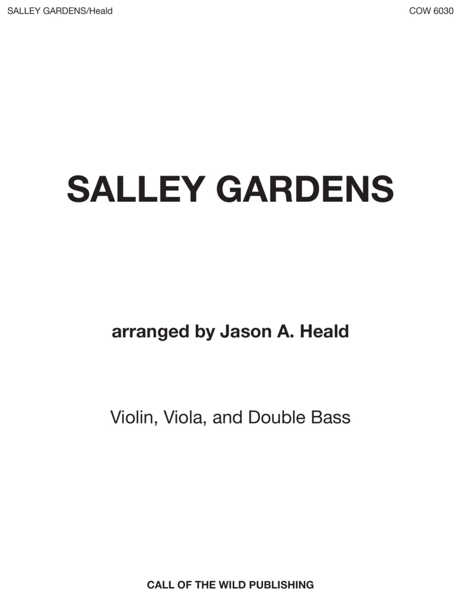 "Salley Gardens" for violin, viola, and double bass (arr. Jason A. Heald)