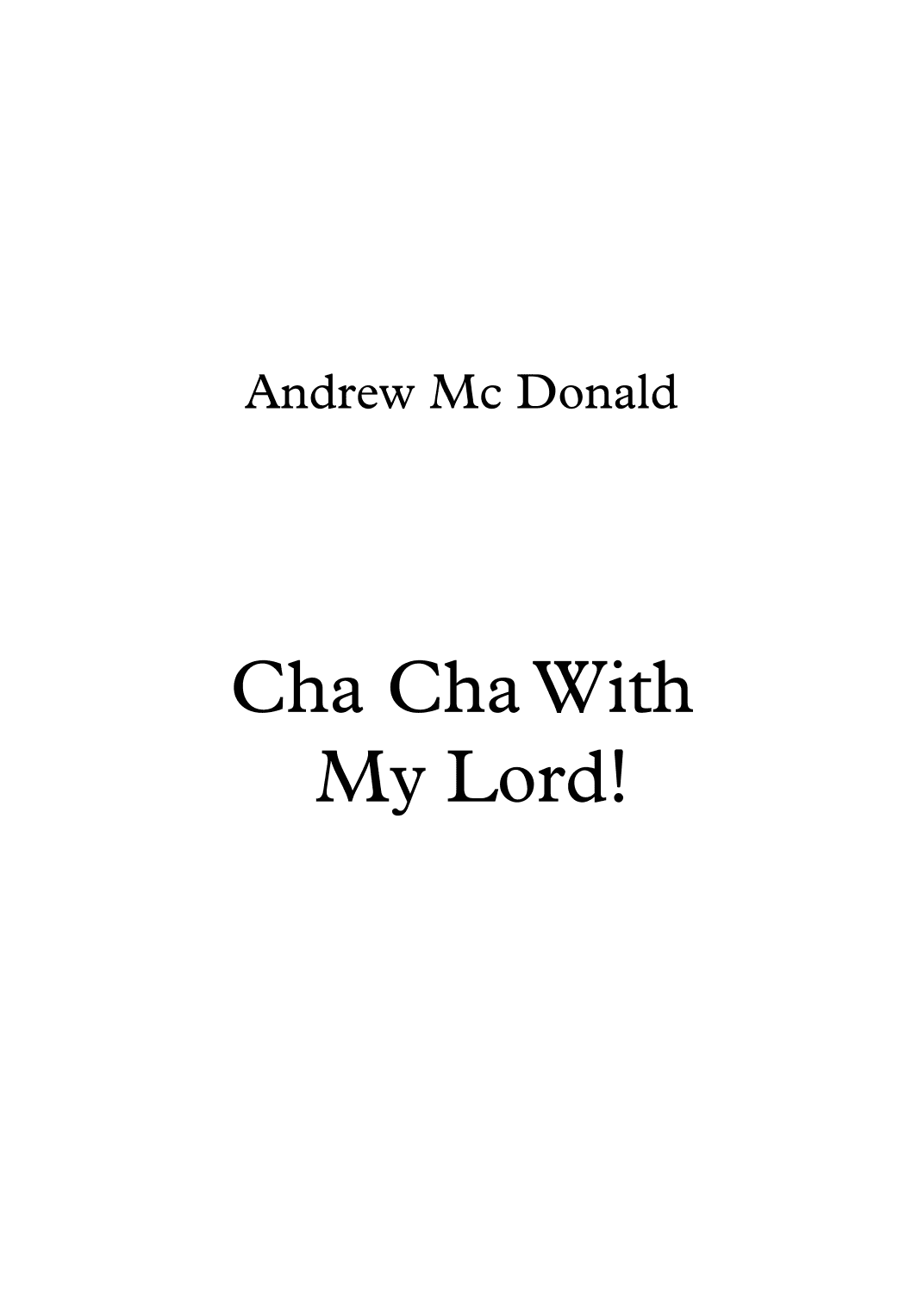 Cha,Cha With My Lord!