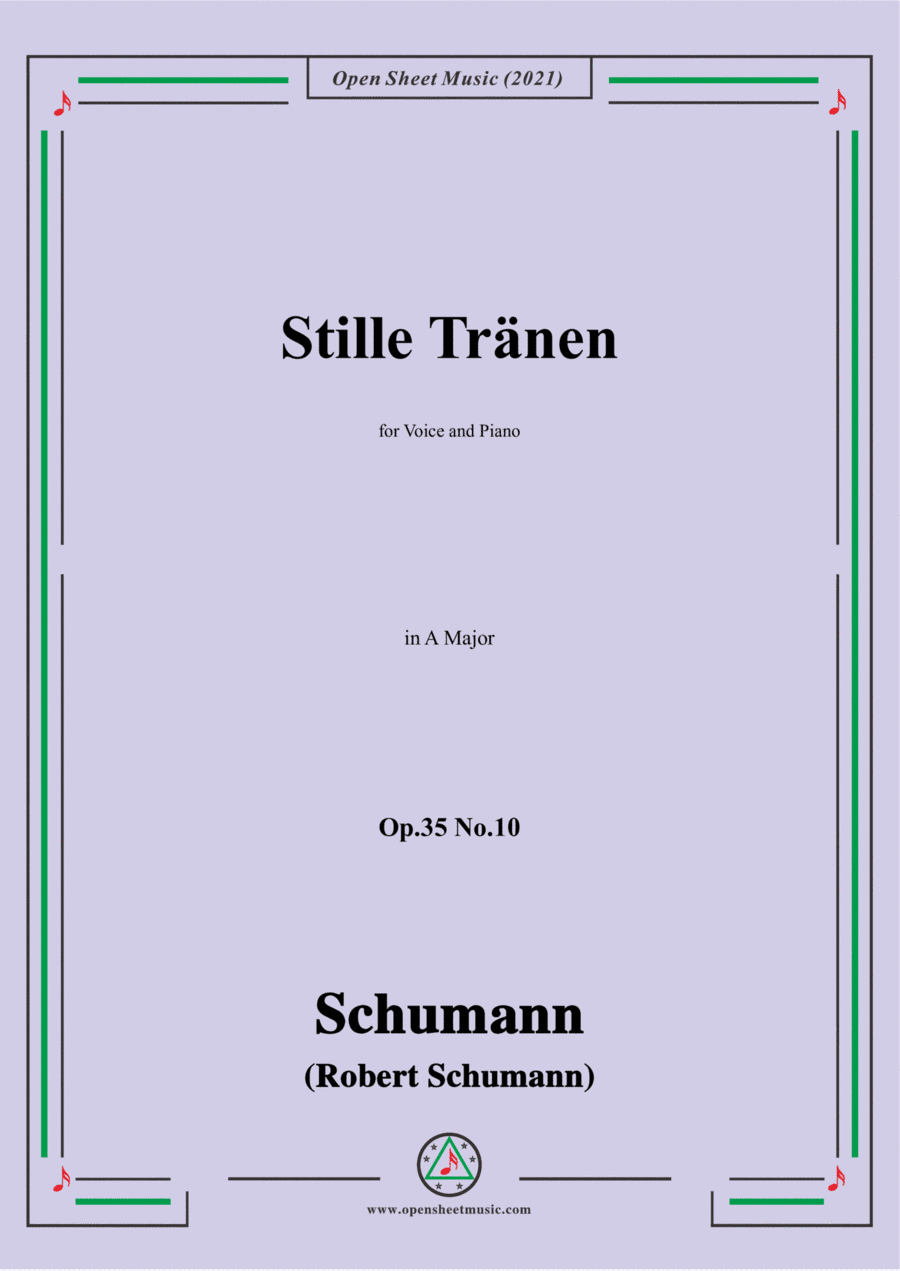 Schumann-Stille Tranen,Op.35 No.10 in A Major (arr. Open Cloud)