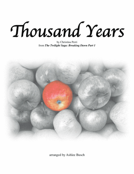 A Thousand Years (arr. Ashlee T Busch)