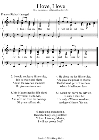 I love, I love my Master. A new tune to a wonderful Frances Ridley Havergal hymn.