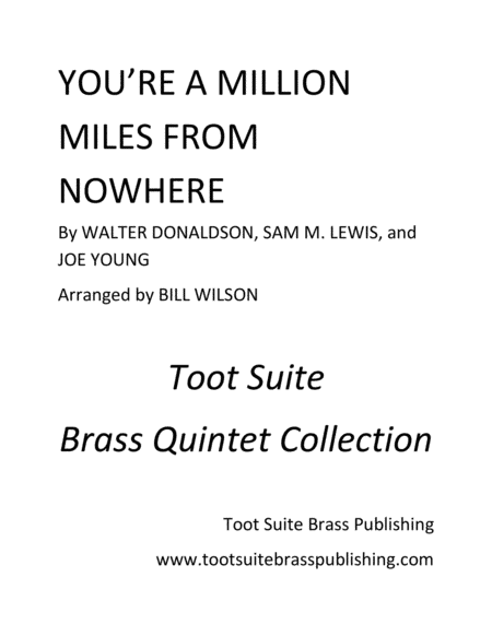 You're a Million Miles from Nowhere (arr. Bill Wilson)