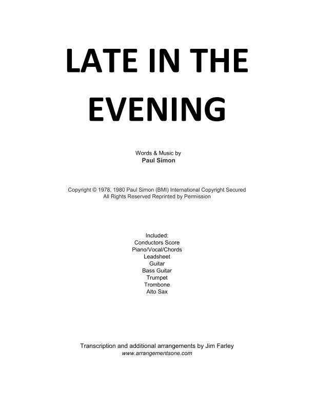 Late In The Evening (arr. Jim Farley www.arrangementsone.com)