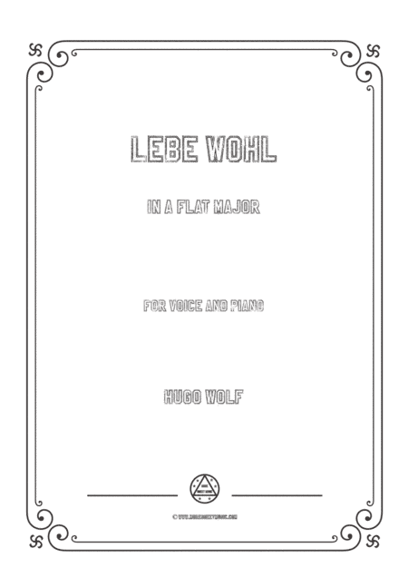 Wolf-Lebe wohl in A flat Major,for Voice and Piano (arr. MSM)