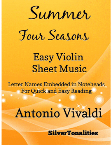 Summer the Four Seasons First Movement Easy Violin Sheet Music (arr. SilverTonalities)