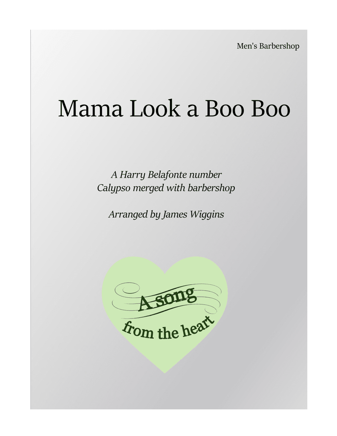 Mama Look A Boo Boo (arr. James Wiggins)