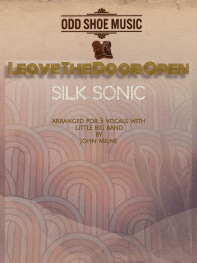 Leave The Door Open (arr. John Milne)