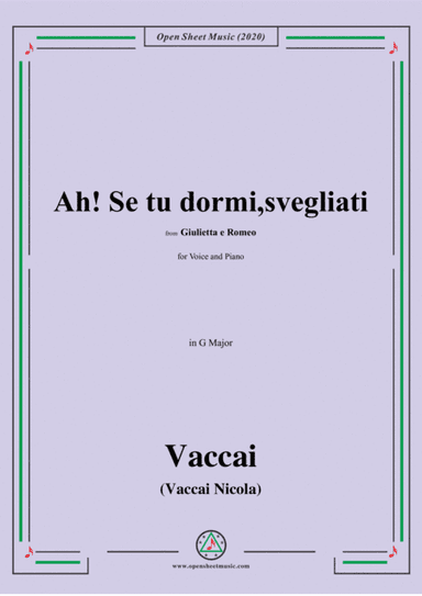 Vaccai-Ah! Se tu dormi,svegliati,in G Major,for Voice and Piano (arr. MSM)