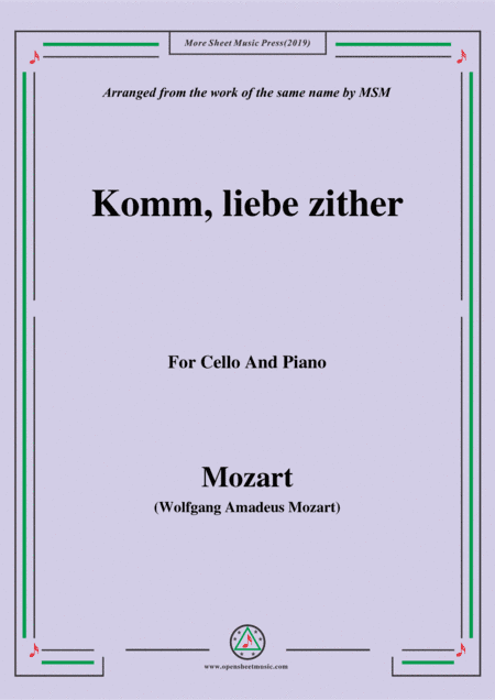 Mozart-Komm,liebe zither,for Cello and Piano (arr. MSM)