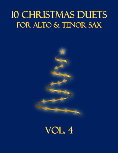 10 Christmas Duets for Alto and Tenor Sax (Vol. 4) (arr. B. C. Dockery)