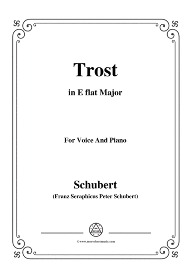 Schubert-Trost,in E flat Major,for Voice&Piano (arr. MSM)