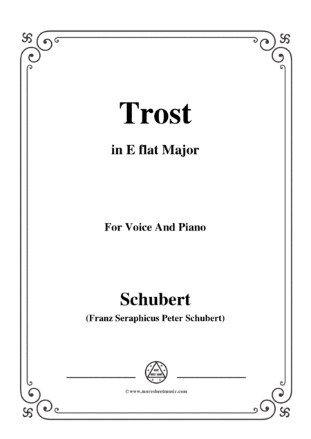 Schubert-Trost,in E flat Major,for Voice&Piano (arr. MSM)