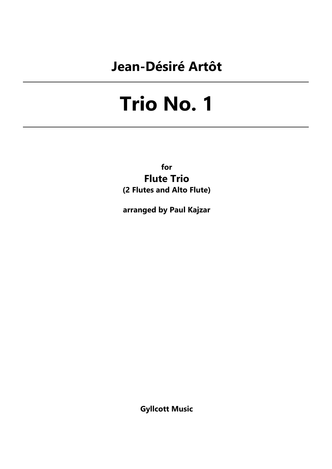 Trio No. 1 (Flute Trio) (arr. Paul Kajzar)