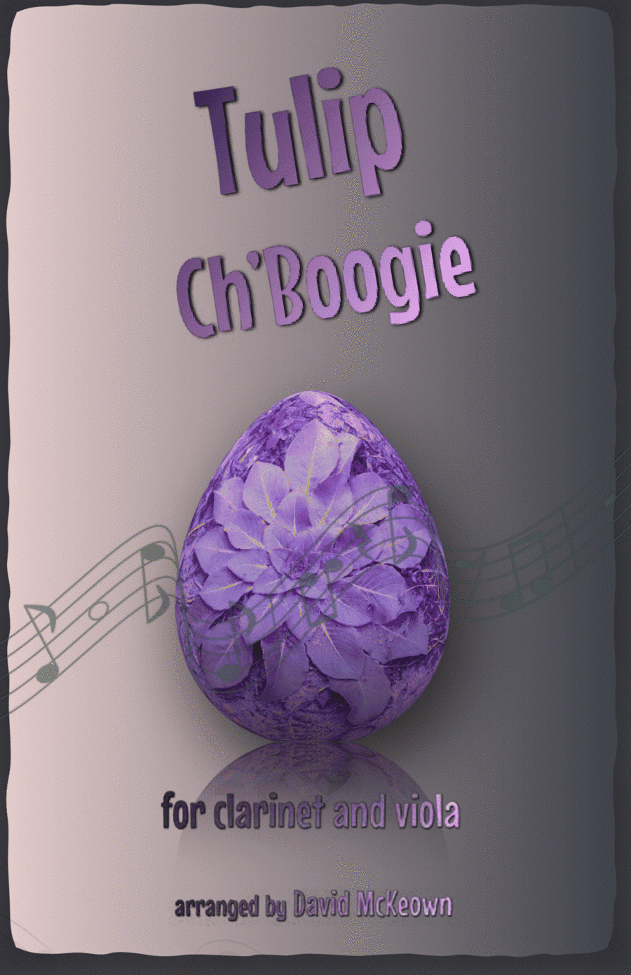The Tulip Ch'Boogie for Clarinet and Viola Duet
