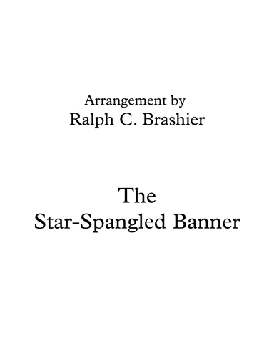 The Star-Spangled Banner (a concert arrangement for solo piano) (arr. Ralph Calhoun Brashier)