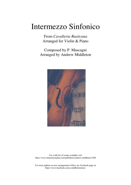 "Intermezzo sinfonico" from Cavlleria Rusticana arranged for Violin and Piano (arr. Andrew Middleton)