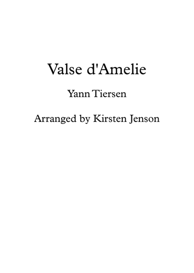 La Valse D'amelie (arr. Kirsten Jenson)
