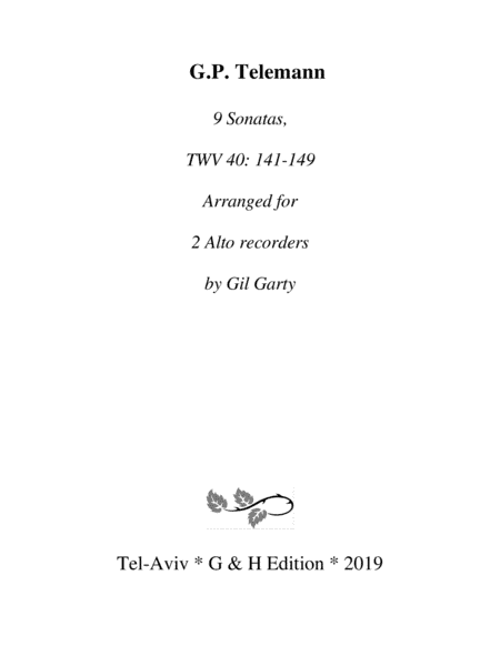 9 sonatas, TWV 40: 141-149 (arrangements for 2 Alto recorders) (arr. Gil Garty)