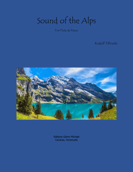 Sounds of the Alps for Flute & Piano (arr. Glenn Michael)