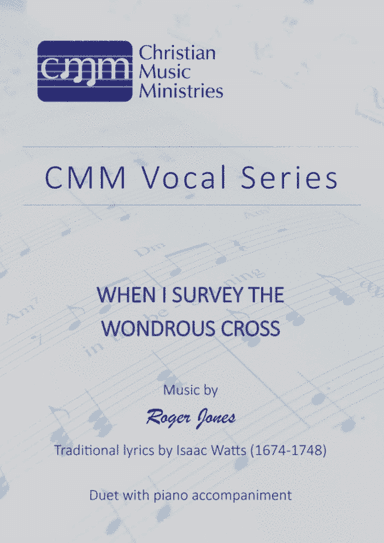 When I survey the wondrous cross