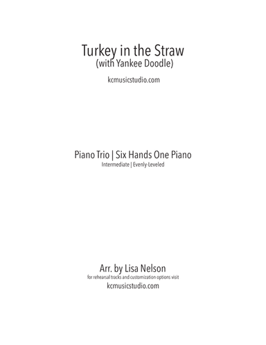 Turkey in the Straw with Yankee Doodle - Piano Trio (1 piano, 6 hands) Intermediate (arr. Lisa Nelson)