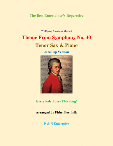 "Theme From Symphony No.40"-Piano Background for Tenor Sax and Piano (arr. Fishel Pustilnik)