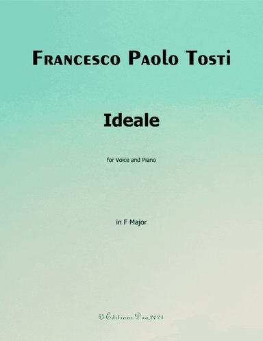 Ideale, by Tosti, in F Major (arr. Editions Dao)