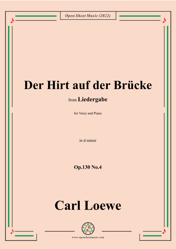 Loewe-Der Hirt auf der Brücke,Op.130 No.4,in d minor (arr. OSM Press)