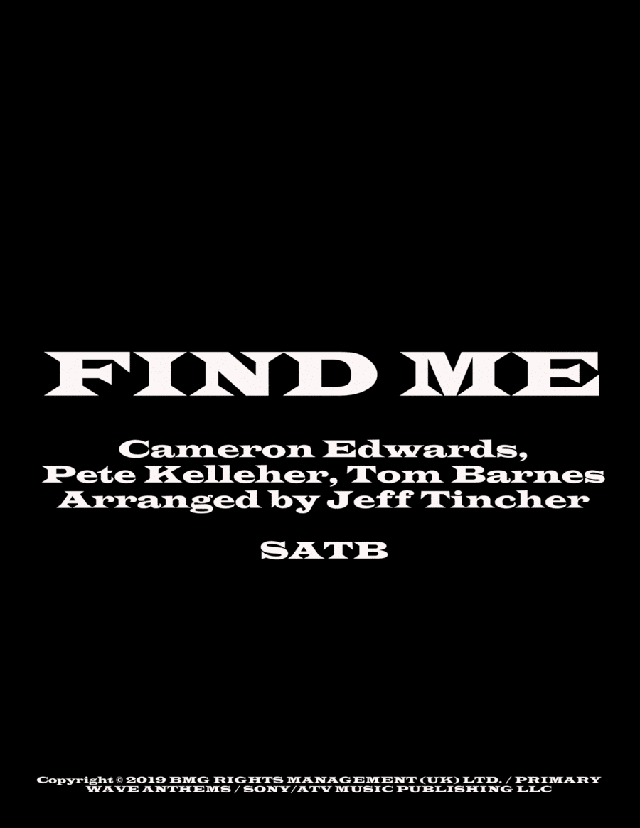 Find Me (arr. Jeff Tincher)