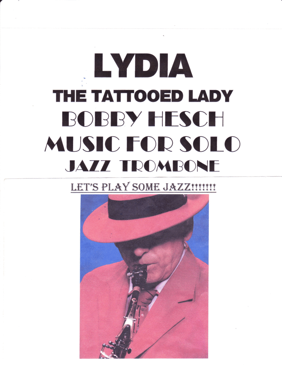 Lydia The Tattooed Lady (arr. Bobby Hesch)