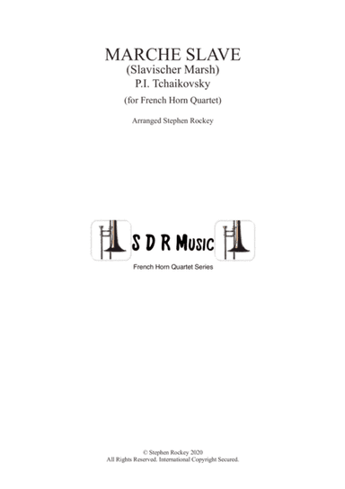 Marche Slave for French Horn Quartet (arr. Stephen Rockey)