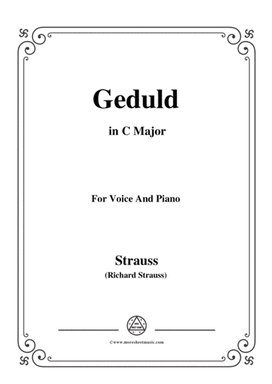 Richard Strauss-Geduld in C Major,for Voice and Piano (arr. MSM)