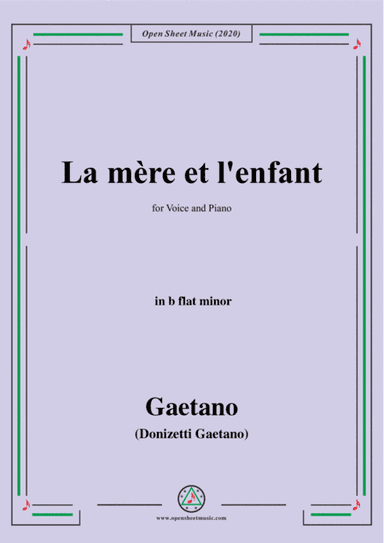 Donizetti-La mere et l'enfant,in b flat minor,for Voice and Piano (arr. MSM)