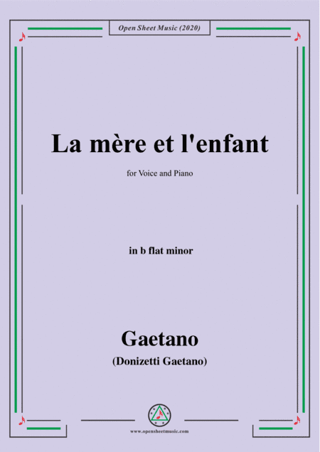 Donizetti-La mere et l'enfant,in b flat minor,for Voice and Piano (arr. MSM)