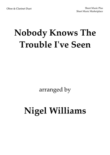 Nobody Knows The Trouble I've Seen, for Oboe and Clarinet Duet (arr. Nigel Williams)
